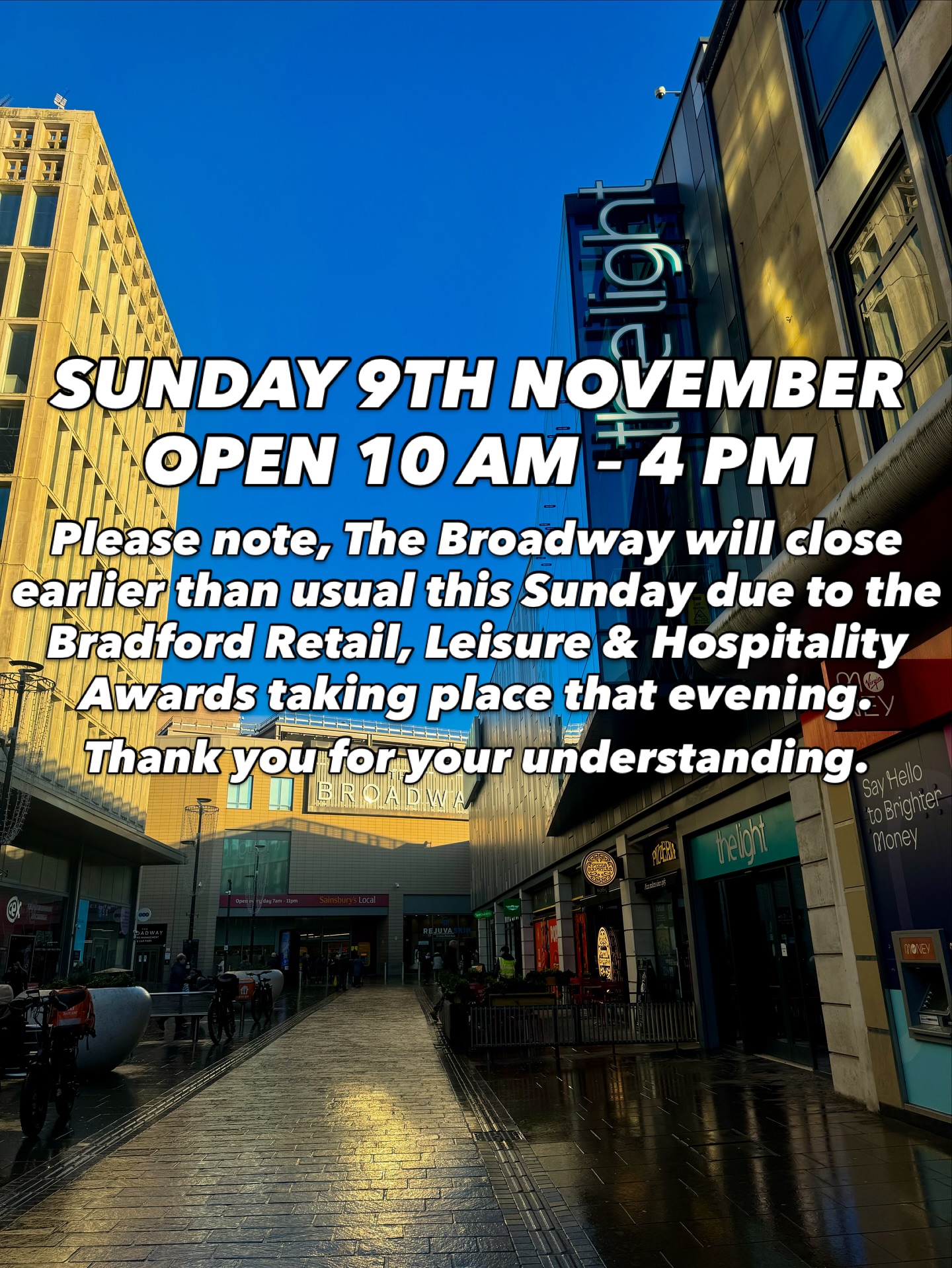 🕓 Please note, we’ll be closing a little earlier than usual this Sunday (9th November) at 4 PM for the Bradford Retail, Leisure & Hospitality Awards. Thank you for your understanding 💜 

#BD25 #Bradford2025 #Bradford #thebroadwaybradford #bradfordshopping #bradfordeats #whatsoninbradford #bradfordoffers #bradfordcitycentre